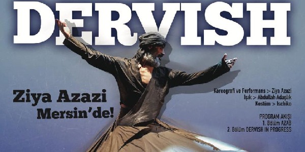 “Dervish” gösterisi depremzede öğrenciler için sahnelenecek