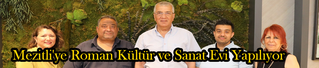 Mezitli'ye Roman Kültür ve Sanat Evi Yapılıyor