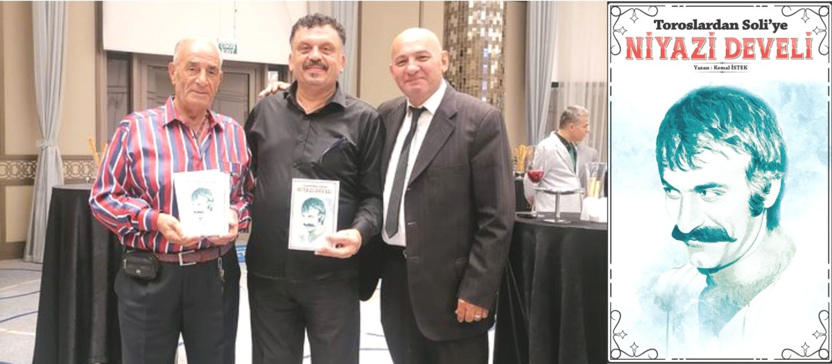 GAZETECİ KEMAL İSTEK YAZDI, NİYAZİ DEVELİ’NİN HAYATI KİTAP OLDU