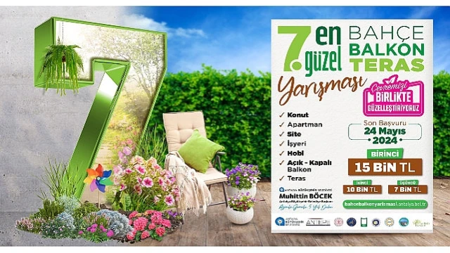 Antalya’nın en güzel balkon ve bahçeleri seçiliyor Toplam 256 bin TL para ödülü