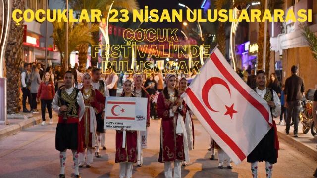 Çocuklar, 23 Nisan Uluslararası Çocuk Festivali'nde buluşacak