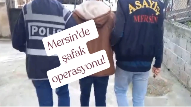 Mersin'de aranan şahıslara şafak operasyonu: 78 gözaltı