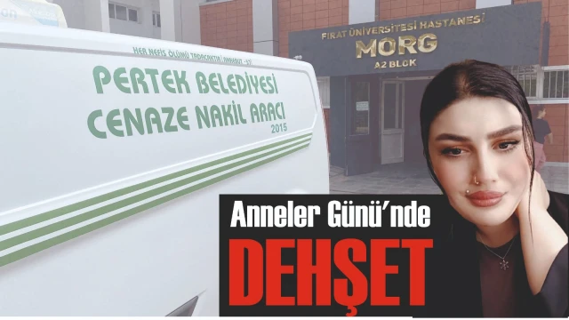 Anneler Günü’nde dehşet