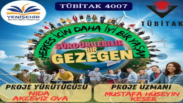 Yenişehir İlçe Milli Eğitim Müdürlüğünden TÜBİTAK Projesinde Büyük Başarı