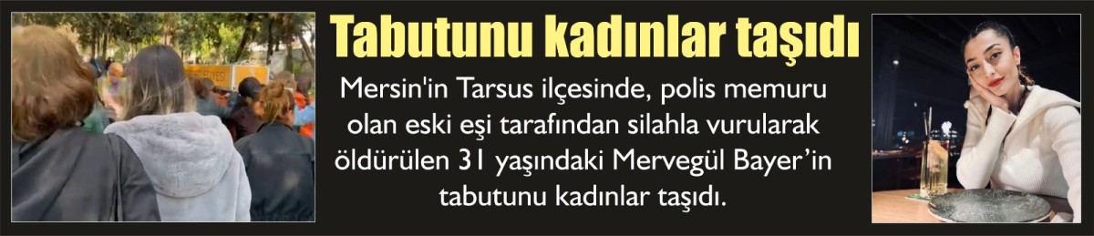 Tabutunu kadınlar taşıdı