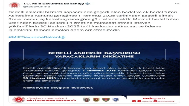 MSB: Bedelli askerlik ücreti, 1 Temmuz'da güncellenecek