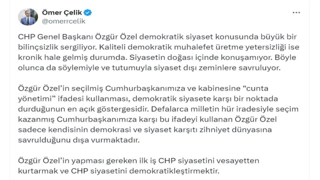 AK Parti'li Çelik: Özgür Özel'in 'cunta yönetimi' ifadesi demokratik siyasete karşı durduğunun göstergesi