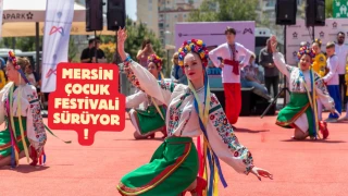 Mersin'de düzenlenen Uluslararası Çocuk Festivali sürüyor