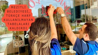 Mezitli Belediyesi, Türkçe harf kullanılmayan tabelaları kaldırdı